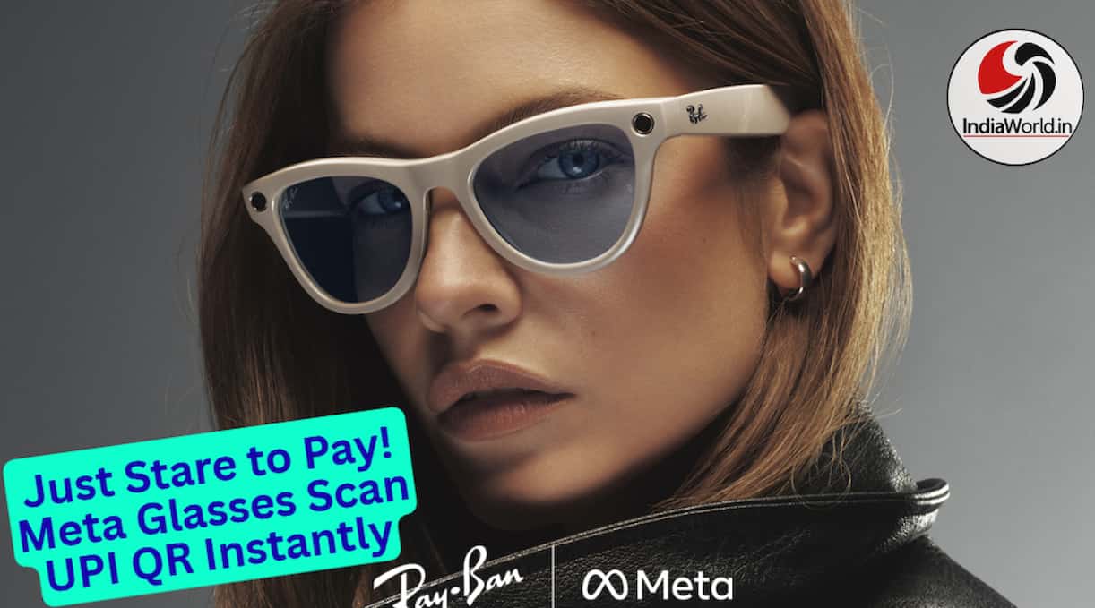 Ray-Ban Meta Glasses: UPI Payments via WhatsApp Live