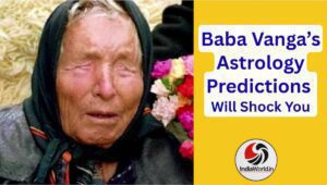 IndiaWorld IndiaWorld Baba Vanga 2025 Predictions Baba Vanga 2025 Predictions