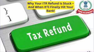 ITR refund delay ITR refund delay