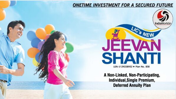 LIC New Jeevan Shanti LIC New Jeevan Shanti