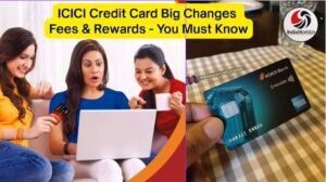 ICICI Credit Card Big Changes ICICI Credit Card Big Changes