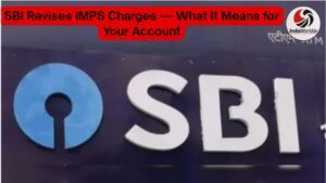SBI Revises IMPS Charges SBI Revises IMPS Charges
