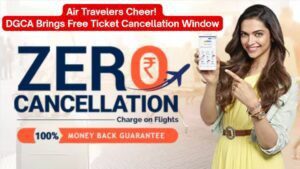 DGCA 48-hour free cancellation rule DGCA 48-hour free cancellation rule