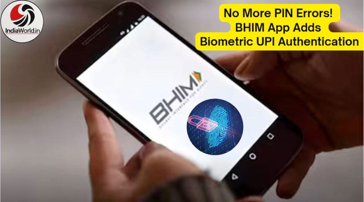 IndiaWorld IndiaWorld BHIM biometric UPI payments BHIM biometric UPI payments