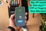 UPI Rule Change April 1 UPI Rule Change April 1