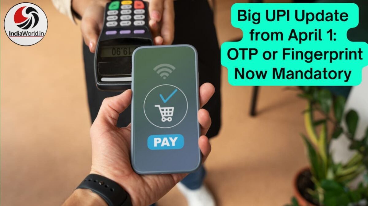 UPI Rule Change April 1 UPI Rule Change April 1