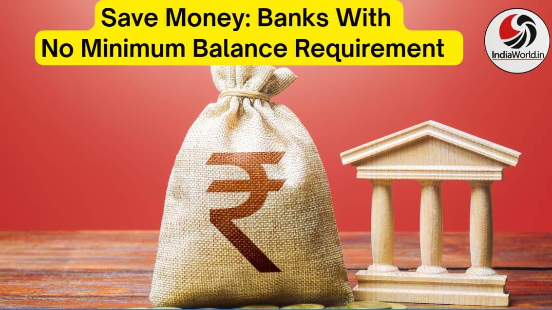minimum balance in banks minimum balance in banks